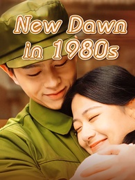 New Dawn in 1980s