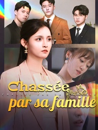 Chassée par sa famille