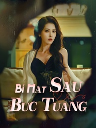Bí Mật Sau Bức Tường