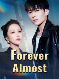 Forever Almost