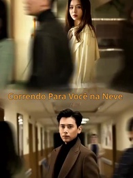 Correndo Para Você na Neve - Episode 1