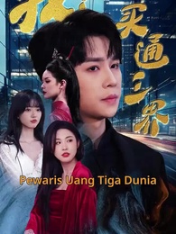 Episode 1 - Pewaris Uang Tiga Dunia
