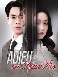 Adieu en Deux Vies - Episode 44