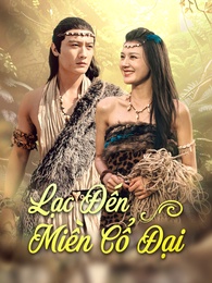 Lạc Đến Miền Cổ Đại