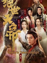 Takdir Sang Kaisar Langit - Episode 1