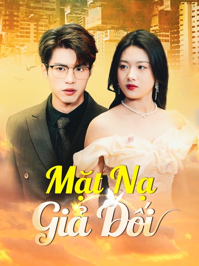 Mặt Nạ Giả Dối