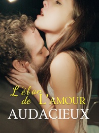 L’élan de l’amour audacieux