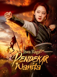 Jiwa Raga Pendekar Wanita