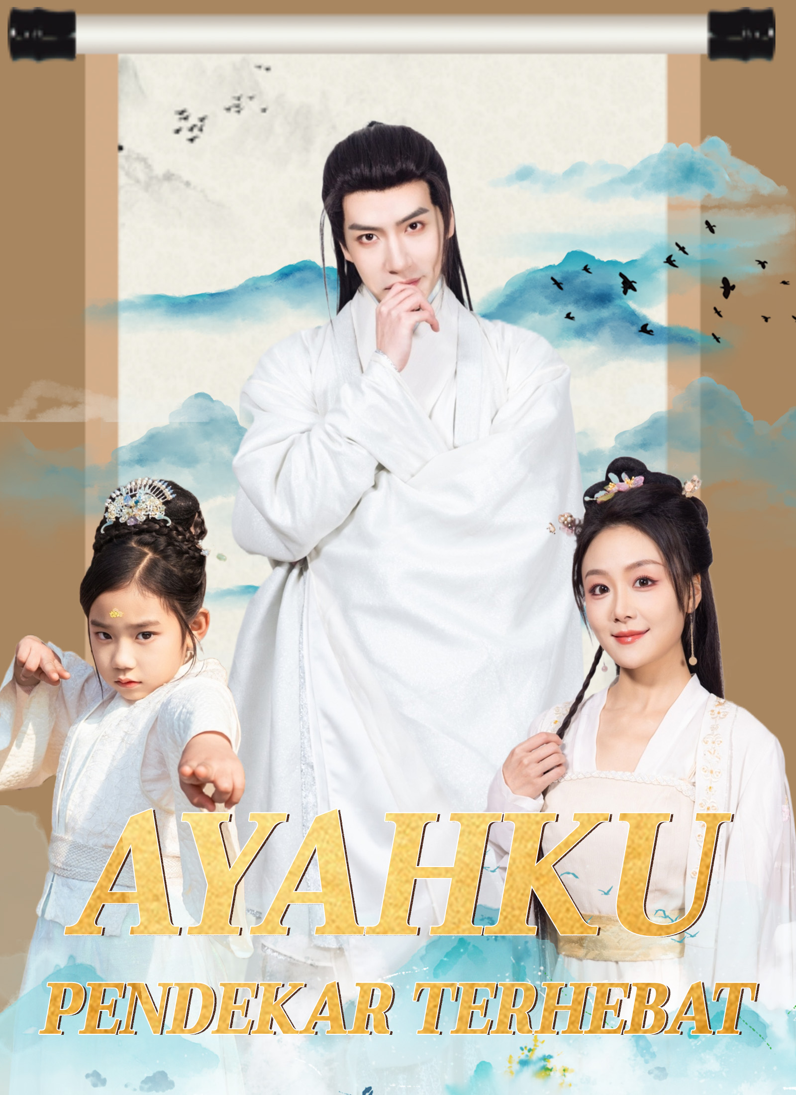 Poster Ayahku Pendekar Terhebat