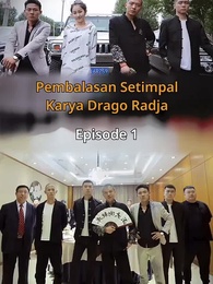 Episode 1 - Pembalasan Setimpal