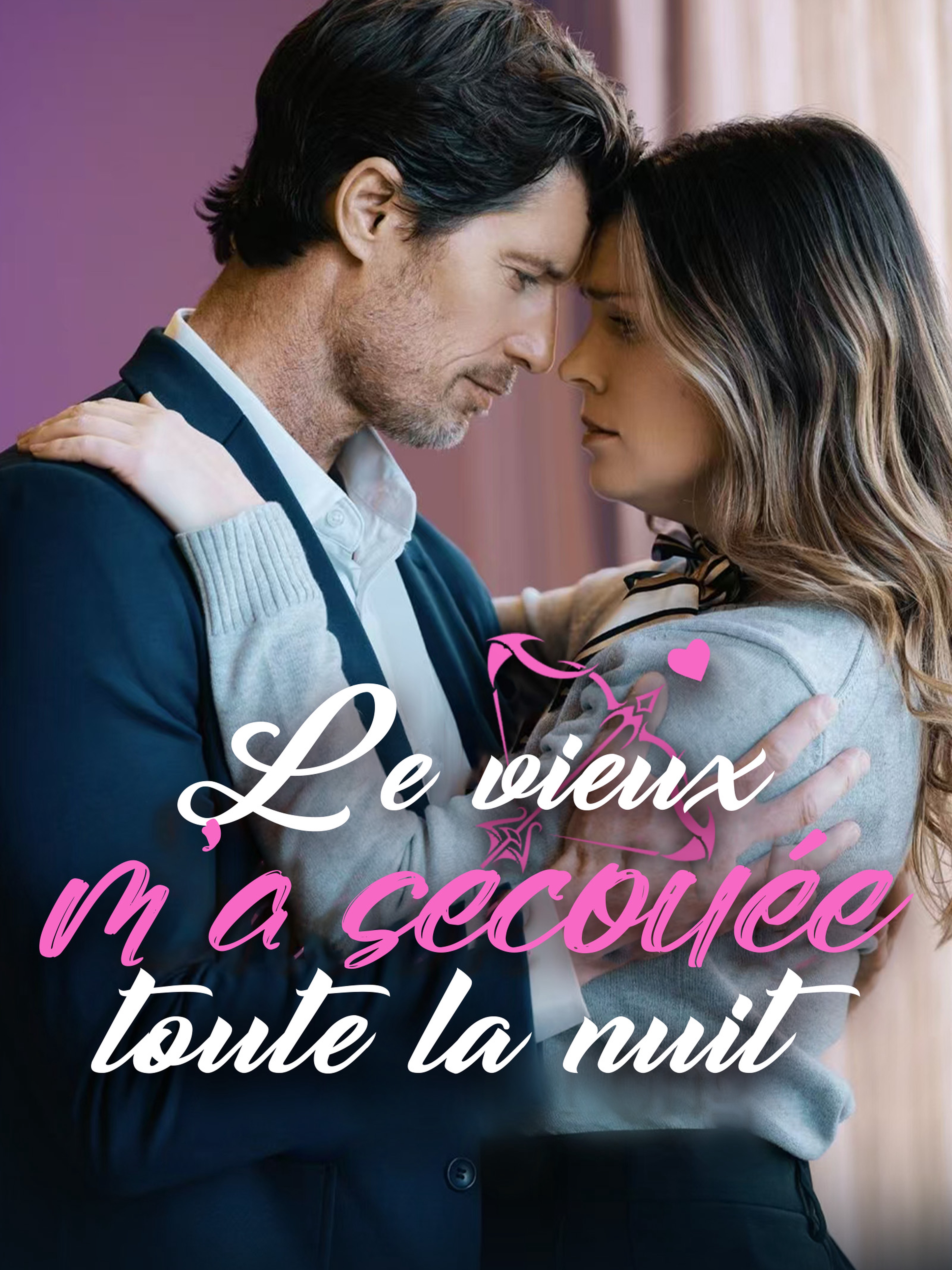 Le vieux m'a secouée toute la nuit
