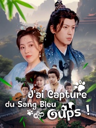 Oups ! J'ai Capturé du Sang Bleu