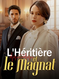 L'Héritière et le Magnat