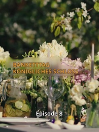 Liebe, Verrat und die Krone der Königin - Episode 8