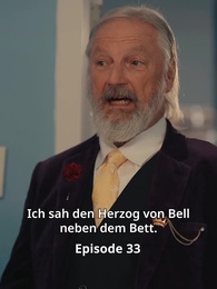 Liebe, Verrat und die Krone der Königin - Episode 33