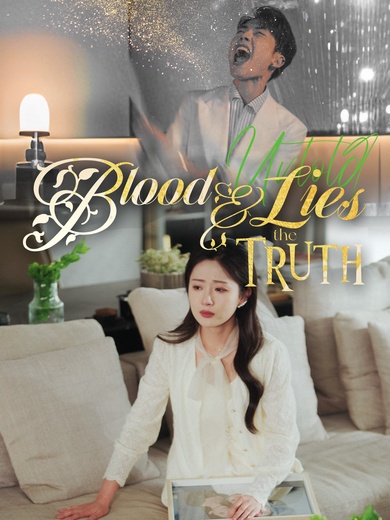 Blood & Lies: The Truth Untold