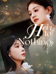 Heir to Nothing