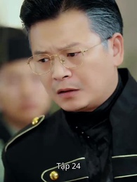 Tập 24 - Chiến Thần Tái Xuất