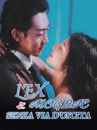 LEx Moglie Senza Via dUscita