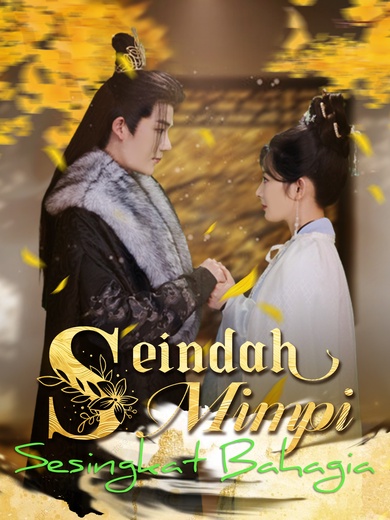 Seindah Mimpi, Sesingkat Bahagia