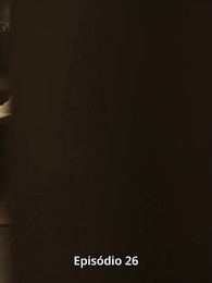 Episódio 26 - Herança e Vingança