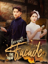 Beneath the False Facade