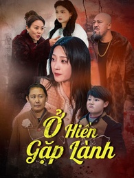 Ở Hiền Gặp Lành