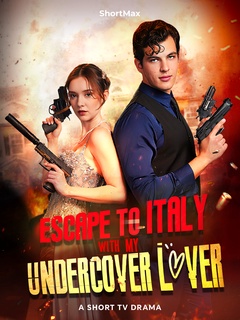 Escape to Italy with My Undercover Lover poster