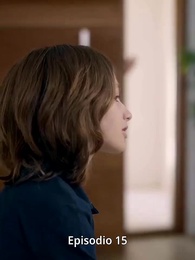 Episodio 15 - Entre el amor y la mentira