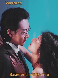 Episode 1 - Verrückt nach ihr: Die Rückkehr der Ex-Frau