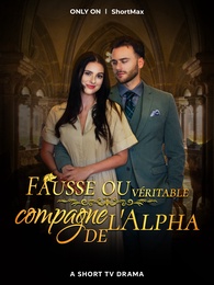 Fausse ou véritable compagne de lAlpha