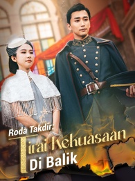 Roda Takdir: Di Balik Tirai Kekuasaan