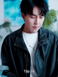 Tập 18 - Tình Yêu Ơi, Em Phải Kết Hôn Rồi