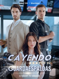 Cayendo por su Guardaespaldas