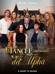 La fiancée indésirable de lAlpha