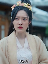 [Lồng tiếng]Độc Y Vương Phi - Episode 80