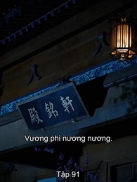 Tập 91 - [Lồng tiếng]Độc Y Vương Phi