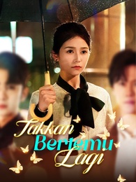 Takkan Bertemu Lagi