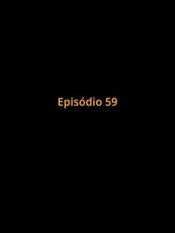 Preso no Amor - Episode 59