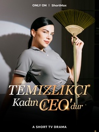 Temizlikçi Kadın CEOdur