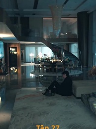 Tập 27 - [Lồng tiếng]Tình Nghĩa Sâu Nặng Hoá Hư Không