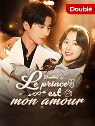 [Doublé]Le prince est mon amour