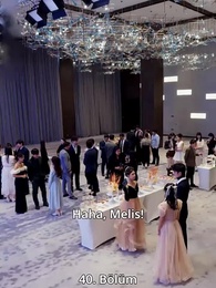 Bölüm 40 - Melis Hanım'ın Parıltısı