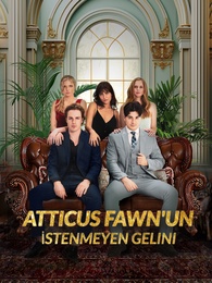 Atticus Fawnun İstenmeyen Gelini