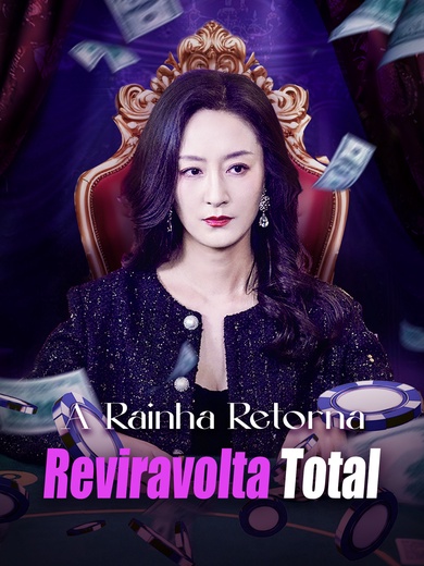 A Rainha Retorna: Reviravolta Total