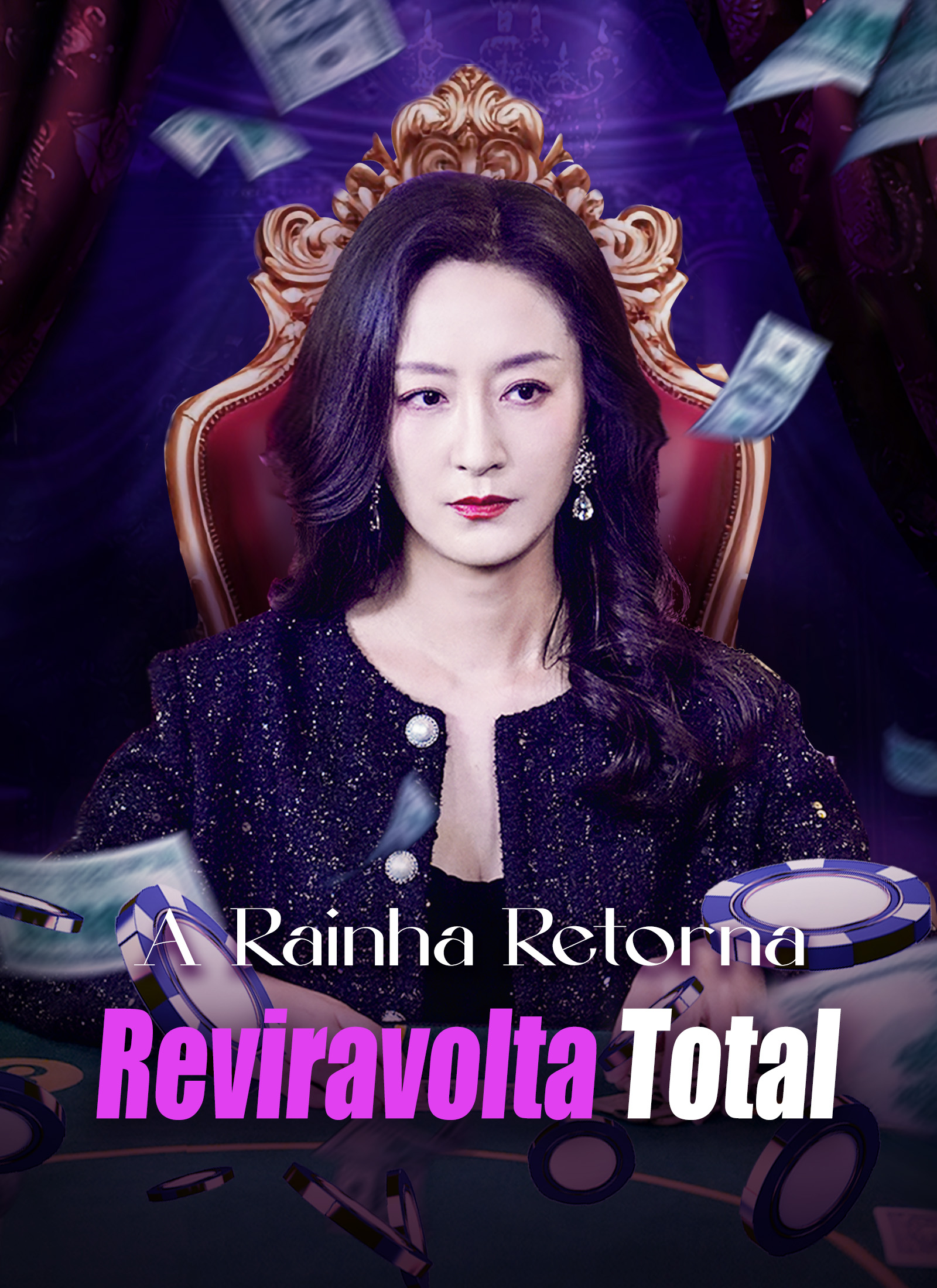 A Rainha Retorna: Reviravolta Total