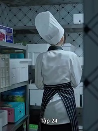 Tập 24 - Cô Đầu Bếp Nhỏ Xinh Đẹp