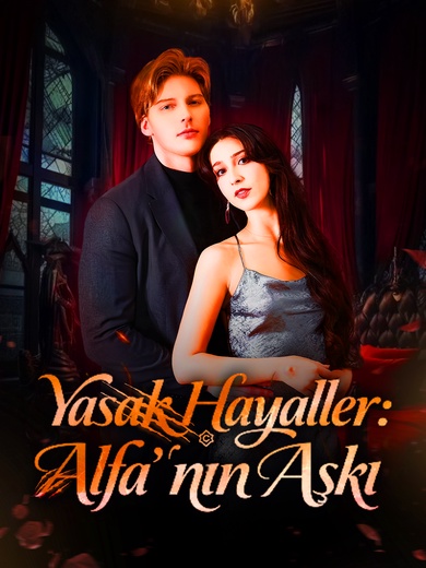 Yasak Hayaller: Alfa'nın Aşkı