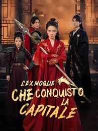 L'Ex Moglie che Conquistò la Capitale