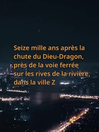 Épisode 2 - Le Dieu-Dragon en Ville